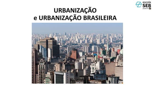 Urbanização.pptx 2.pdf geografia geografia