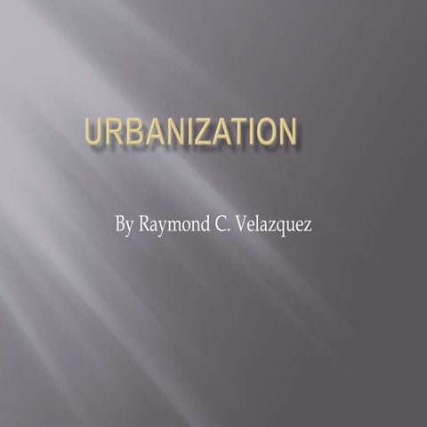 Urbanization