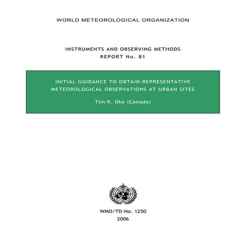 Initial Guidance to Obtain Representative Meteorological Observations at Urba...