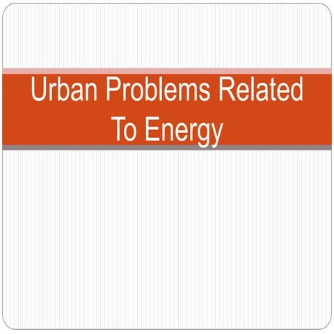 Urban problems related to energy