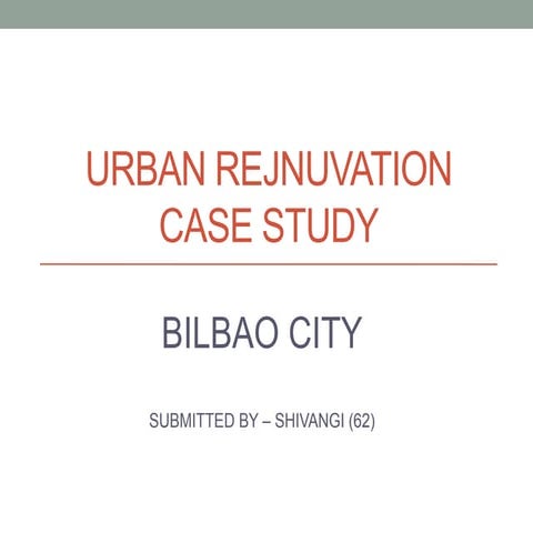 Urban rejnuvation case study