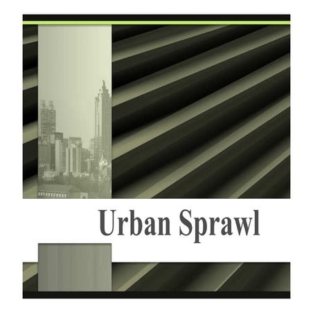 Urban sprawl [compatibility mode]