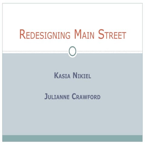 Urban transportation systems redesigning main street