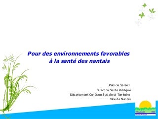 Pour les Environnements Favorables à la Santé des Nantais
