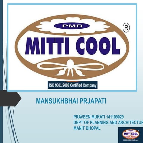 MITTI COOL MANSUKHBHAI 