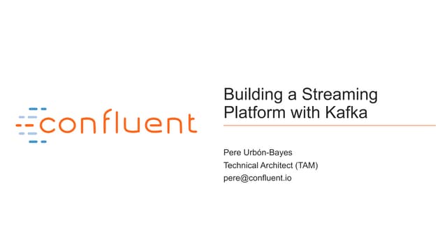 Building a Streaming Platform with Kafka