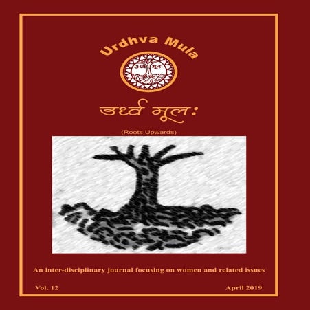 Urdhva Mula: An Interdisciplinary Peer Reviewed Women's Studies Journal, December, 2019, Vol. 12, ISSN: 2277 7954