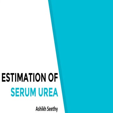 Estimation of Serum Urea