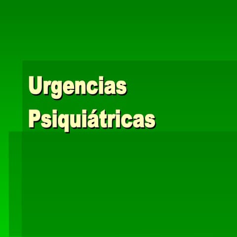 Urgencias Psiquiatricas