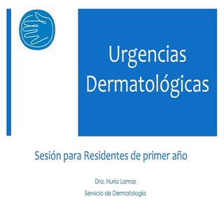 Urgencias dermatologicas