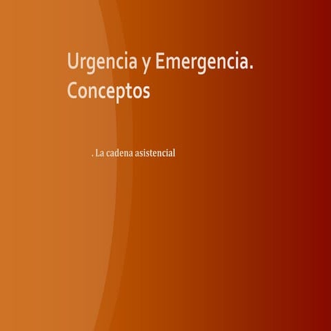 Urgencia y emergencia