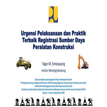 Urgensi Pelaksanaan dan Praktik Terbaik Registrasi Sumber Daya Peralatan Konstruksi