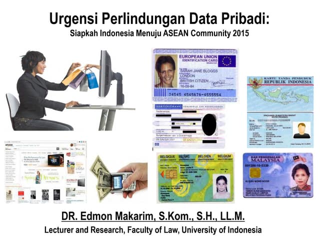 Urgensi Perlindungan Data Pribadi Menuju ASEAN Community 2015