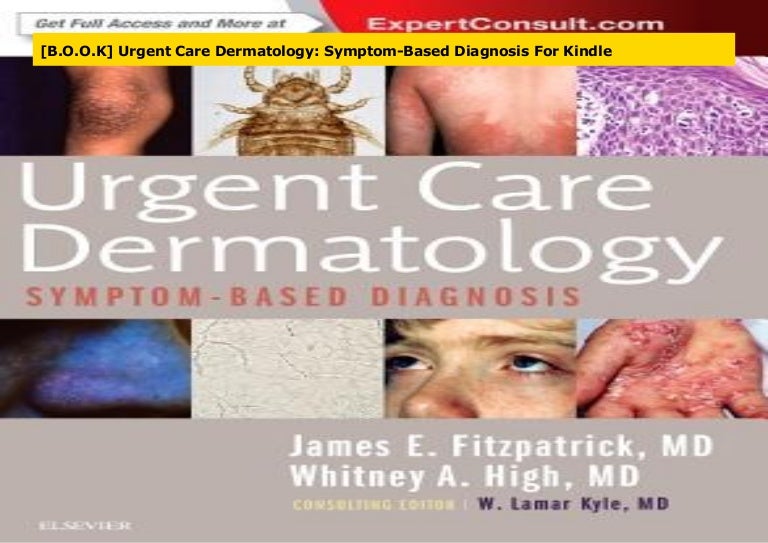 [B.O.O.K] Urgent Care Dermatology SymptomBased Diagnosis