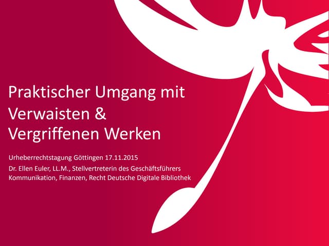Umgang mit verwaisten & vergriffenen Werken in der Praxis