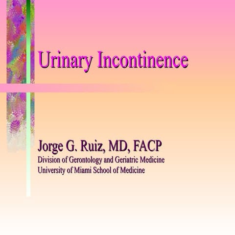 Urinary Incontinence