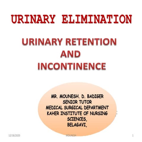 Urinary retention and incontinence