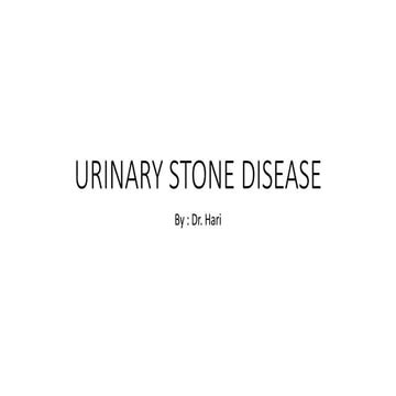 URINARY STONE DISEASE.pptx