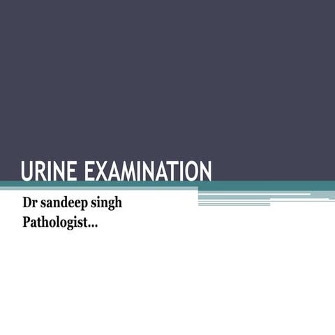 Urine examination , urine, chemical examination