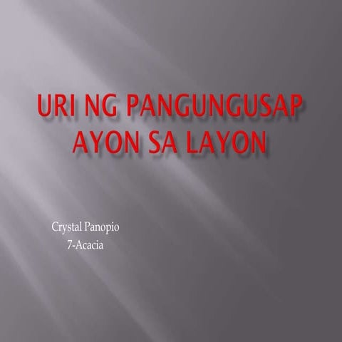 Uri ng pangungusap ayon sa layon | PPTX