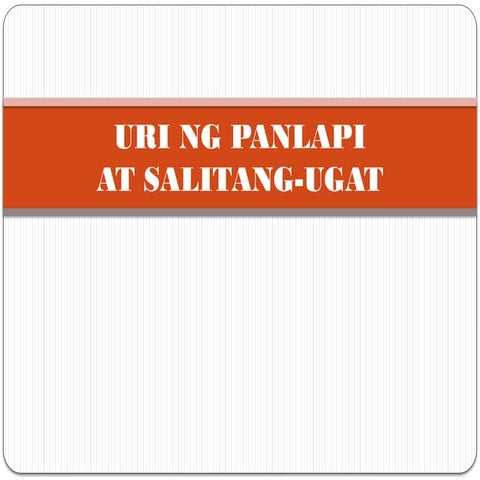 LS1 FILIPINO M3 Lesson 2 SALITANG UGAT AT PANLAPI.pptx