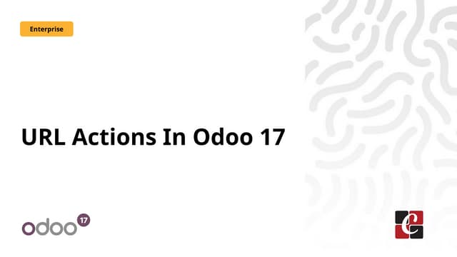 URL Actions In Odoo 17 - Odoo 17 Slides