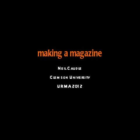 Neil Caudle on starting a research magazine