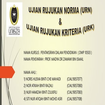 Ujian Rujukan Norma (URN) & Ujian Rujukan Kriteria (URK)