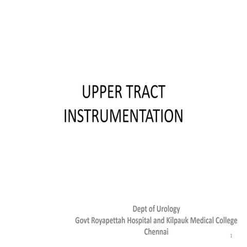 Uro instruments- upper tract