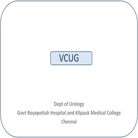 VOIDING CYSTO URETHROGRAM