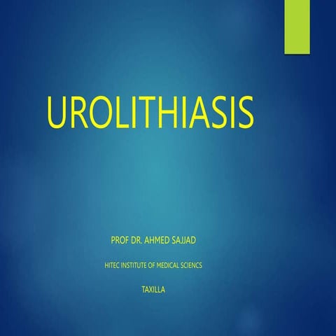 urolithiasis  2 by Dr Ahmed Sajjad HIT Taxila