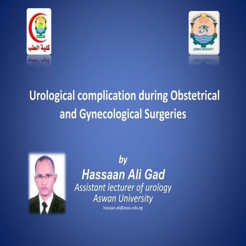 Urological complication during obstetrical and gynecological surgeries