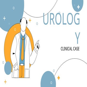 Urology Clinical Case XL by Slidesgo.pptx