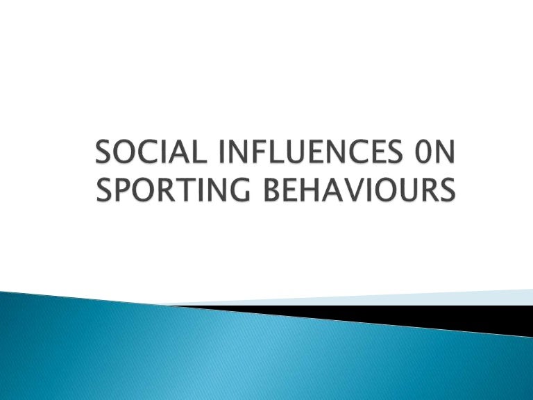 Social Influences on Sporting Behaviour