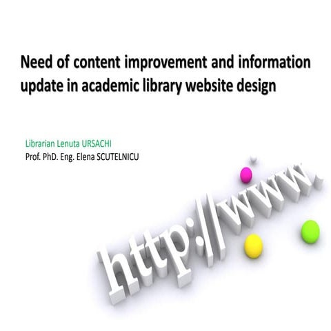 Need of content improvement and information update in academic libray website...