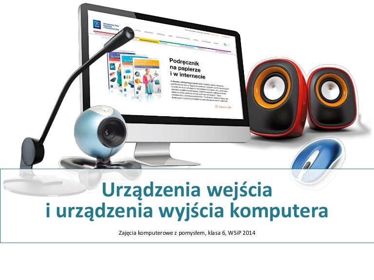 Urządzenia wejścia i wyjścia
