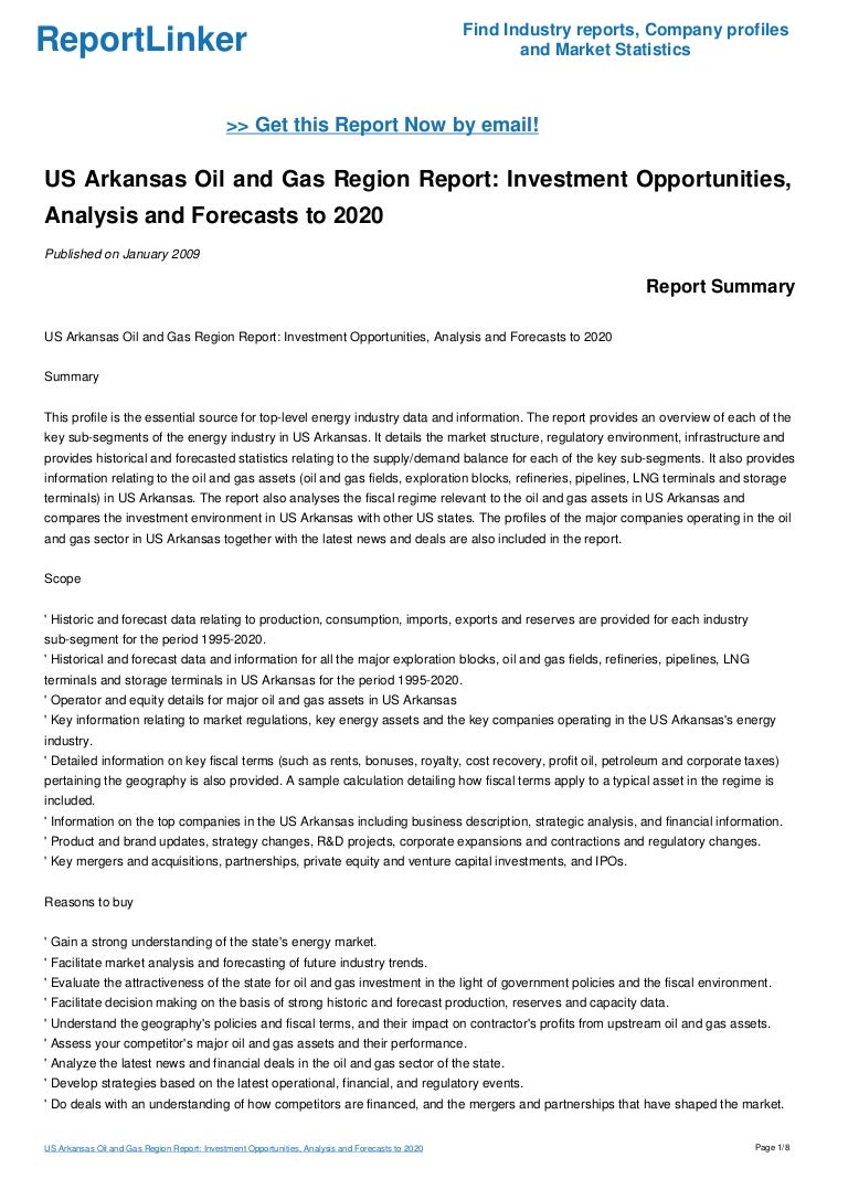 US Arkansas Oil and Gas Region Report Investment Opportunities, Anal…