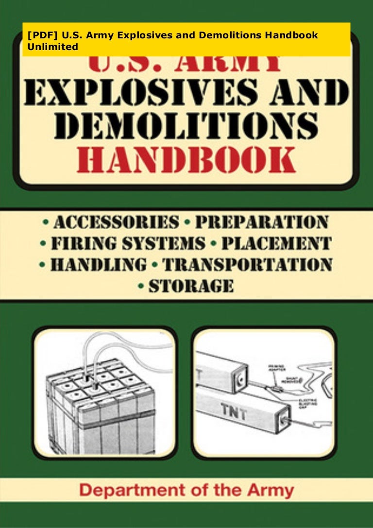 [PDF] U.S. Army Explosives and Demolitions Handbook Unlimited