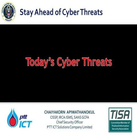 U S  Embassy  Event - Today’S  Cyber  Threats