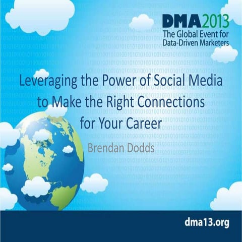 Leveraging the Power of Social Media to Make the Right Connections for Your C...