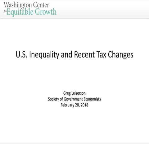 U.S. Inequality and Recent Tax Changes