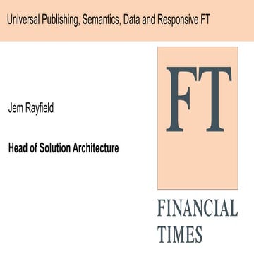 GFII - Financial Times - Semantic Publishing