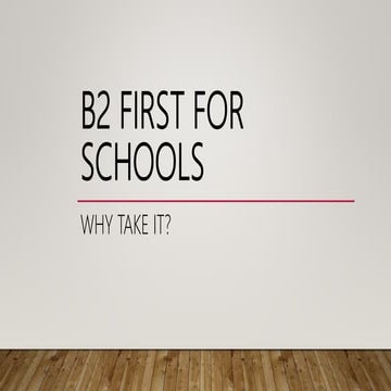 B2 first for schools - why take it
