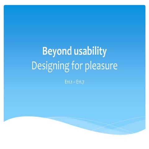 Usability  design for pleasure