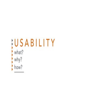 Usability: What? Why? How?