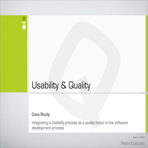 Usability & Quality