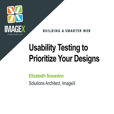 Usability Testing To Prioritize Your Designs