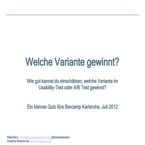 Quiz: Welche Variante des Usability-Tests gewinnt?