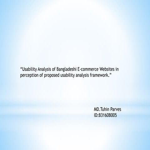 Usability analysis of bangladeshi e commerce websites in perception of propos...