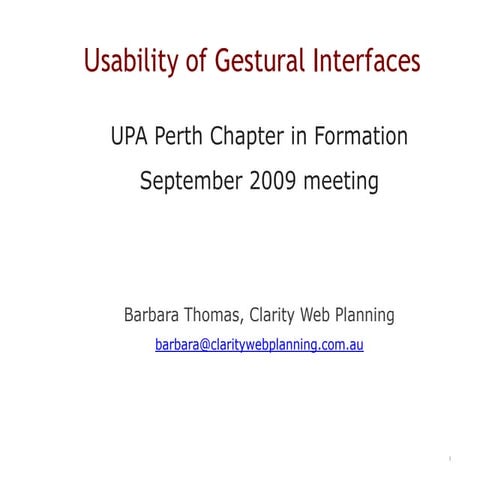 Usability of Gestural Interfaces
